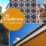 Lisabona. În ritmul meu