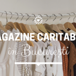 Magazine caritabile în București (pentru donații și cumpărături)